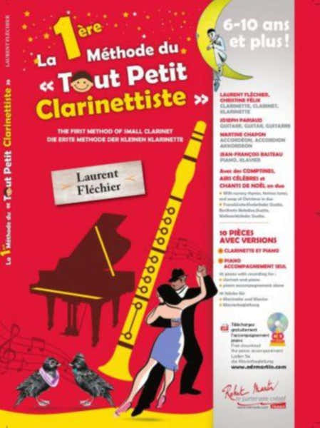 Robert Martin La 1ère Méthode Du Tout Petit Clarinettiste -Fléchier