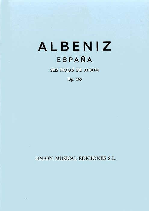 ALBENIZ - ESPANA OP.165 SEIS HOJAS DE ALBUM COMPLETE - PIANO SOLO
