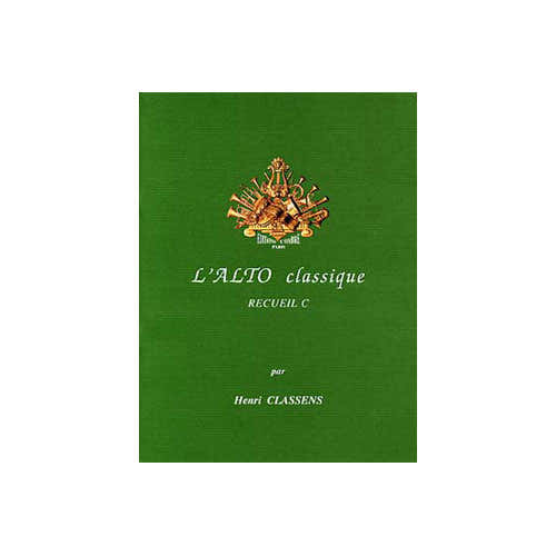 CLASSENS HENRI - L'ALTO CLASSIQUE VOL.C - ALTO ET PIANO