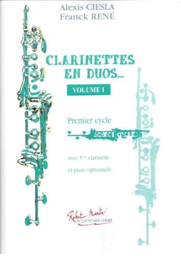 Robert Martin Robert Min Ciesla A. Rene F. - Clarinettes En Duos Vol.1