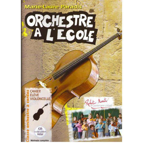Paradis MARIE-laure – Orchester in der Schule – Schülerheft Violoncello