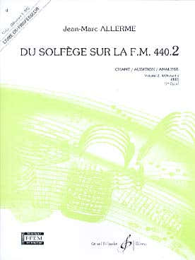 Allerme JEAN-marc - Du Solfege Sur La FM 440.2 Chant / Audition / Analyse (prof.)