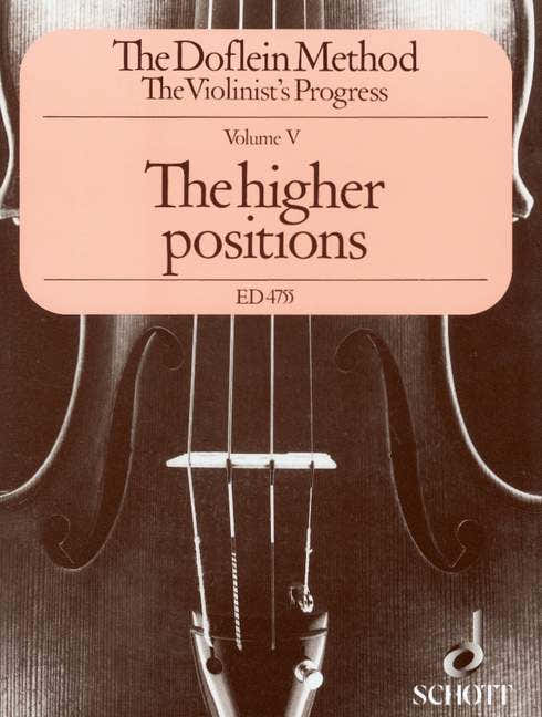 THE DOFLEIN METHOD VOL.5 - THE HIGHER POSITIONS