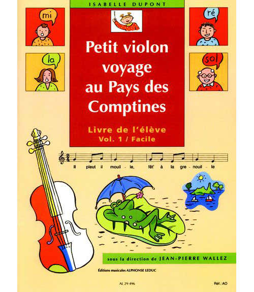 Dupont Isabelle - Petit Violon Voyage Au Pays Des Comptines Vol.1 (Schüler)