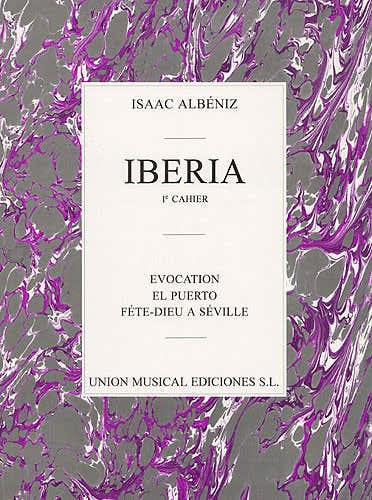 ALBENIZ IBERIA VOLUME 1 - PIANO SOLO