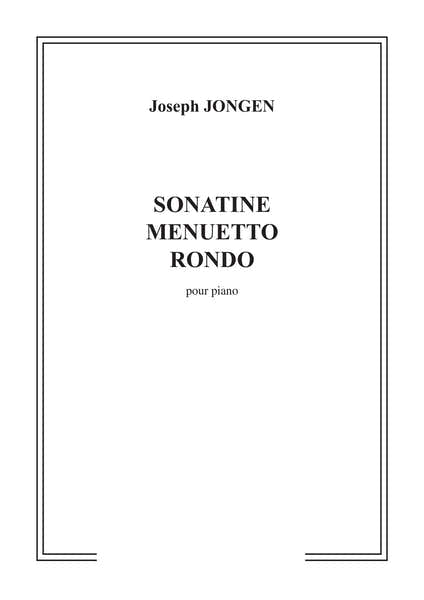 JONGEN - SONATINE MENUETTO ET RONDO - PIANO