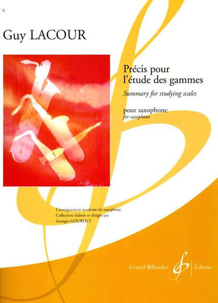Billaudot Précis Pour L'Étude Des Gammes Saxophone - Lacour