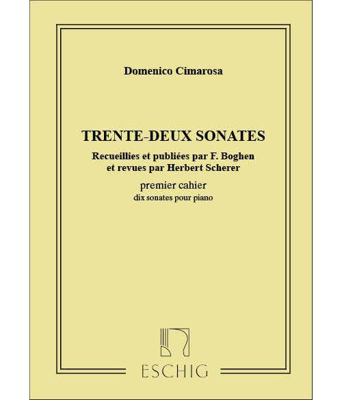 Cimarosa 32 Sonates - Ier Cahier 10 Sonates Pour Piano