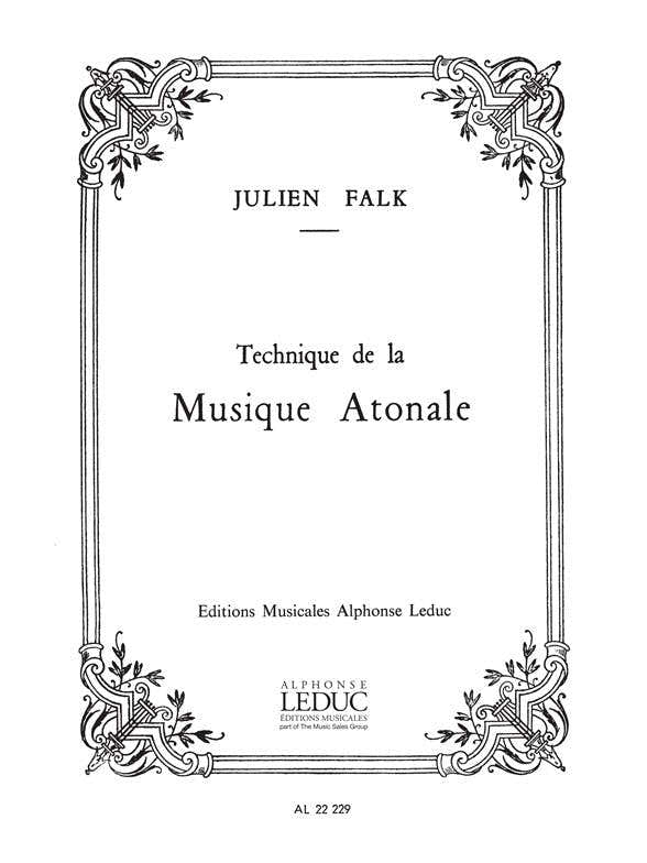 Falk Julien - Technik der atonalen Musik