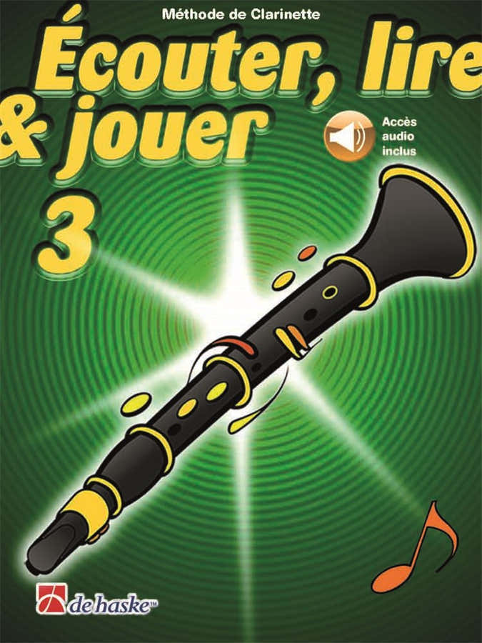 Écouter Lire Et Jouer Vol.3 Klarinette