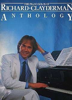 Die Klaviersolos von Richard Clayderman – Anthologie – Klaviersolo und Gitarre