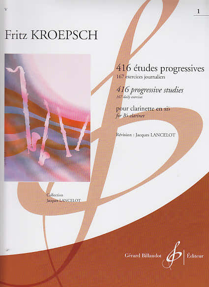 KROEPSCH FRITZ - 416 ETUDES PROGRESSIVES VOL.1 - CLARINETTE