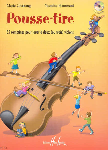 Chastang M. / Hammani Y. - POUSSE-tire + CD - 2 Ou 3 Violons