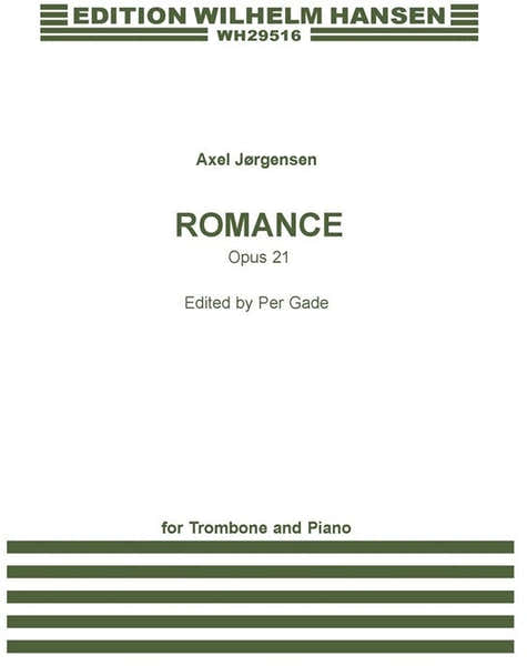 Wilhelm Hansen Romance Op.21 For Trombone And Piano