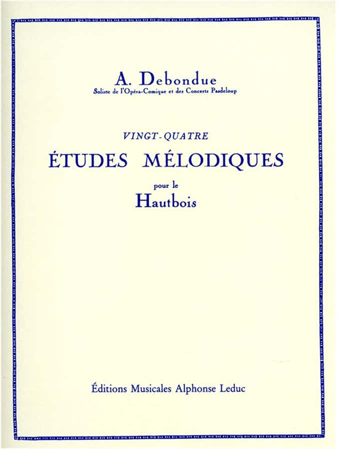 DEBONDUE ALBERT - 24 ETUDES MELODIQUES - HAUTBOIS