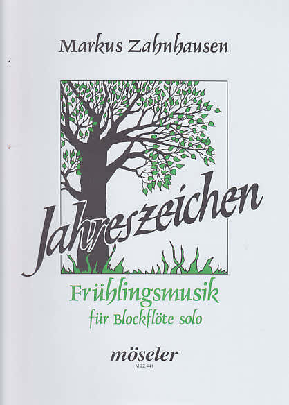 Zahnhausen - Jahreszeichen NR. 1 Fruhlingsmusik - Blockflöte Solo