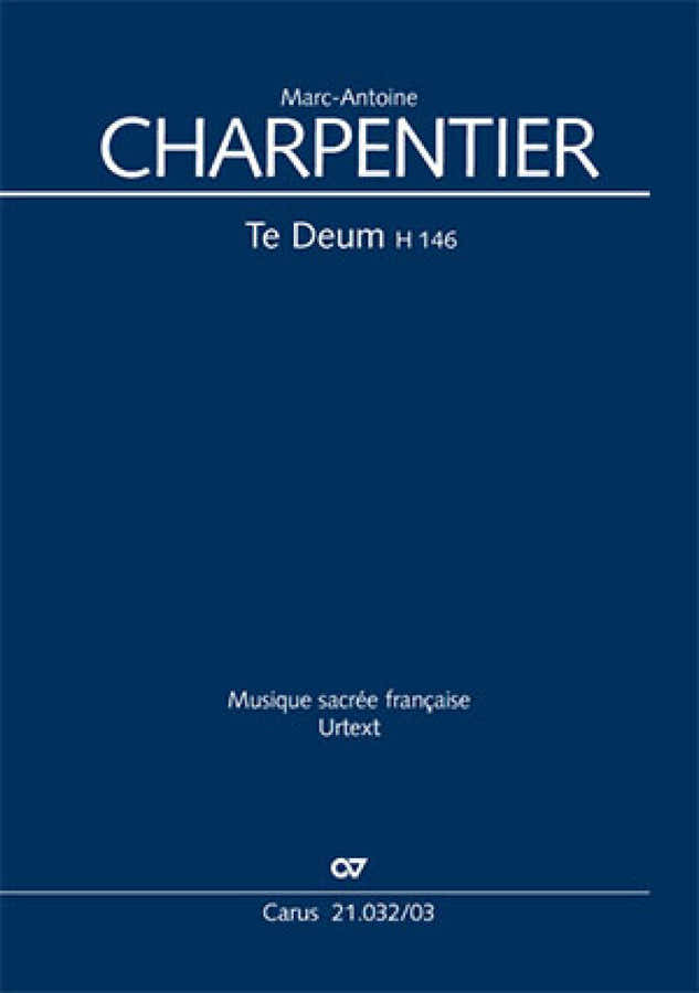 CHARPENTIER M.-A. - TE DEUM H 146 - VOCAL SCORE