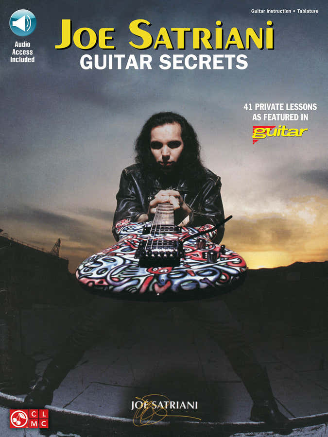 SATRIANI JOE - GUITAR SECRETS + AUDIO TRACKS - GUITARE TAB