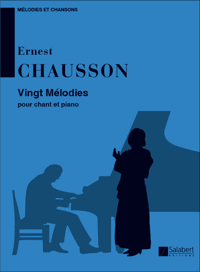 Chausson - 20 Melodien - Gesang und Klavier