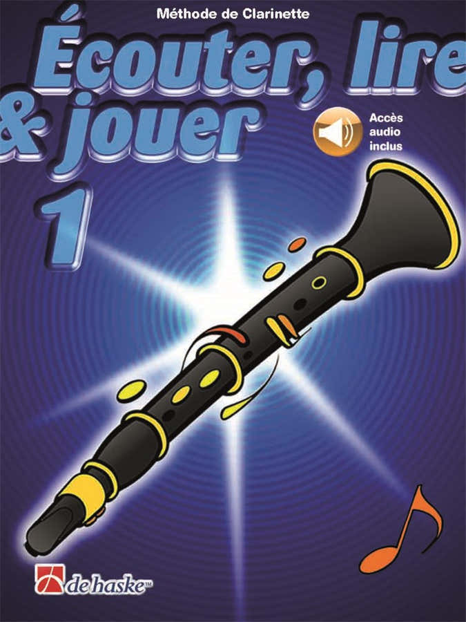 Écouter Lire Et Jouer Vol.1 Klarinette