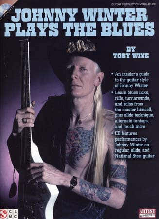 WINTER JOHNNY - PLAYS THE BLUES + CD - GUITARE