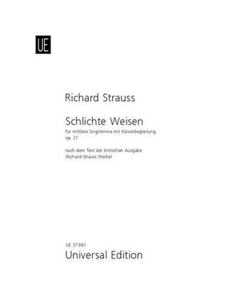 Universal Edition Strauss Richard - Schlichte Weisen Op.21 - Voix Moyenne & Piano