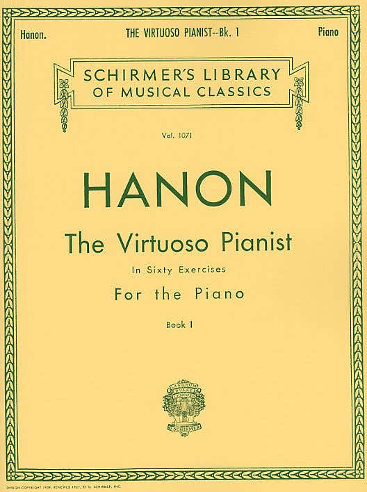 HANON - THE VIRTUOSO PIANIST BOOK 1 - IN SIXTY EXERCISES FOR THE - PIANO SOLO