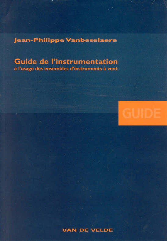 VANBESELAERE JEAN-PHILIPPE - GUIDE DE L'INSTRUMENTATION