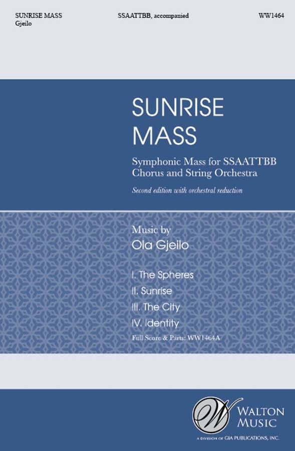 Gjeilo Ola - Sunrise Mass - Choeur Ssaattbb