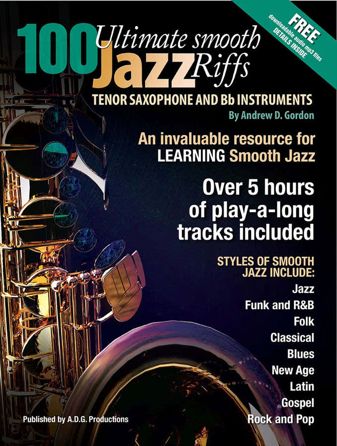 Andrew D. Gordon - 1 Ultimate Smooth Jazz Riffs für Tenorsaxophon