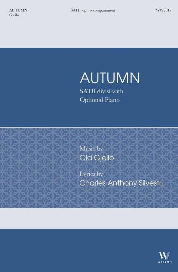 GJEILO OLA - AUTUMN - SATB