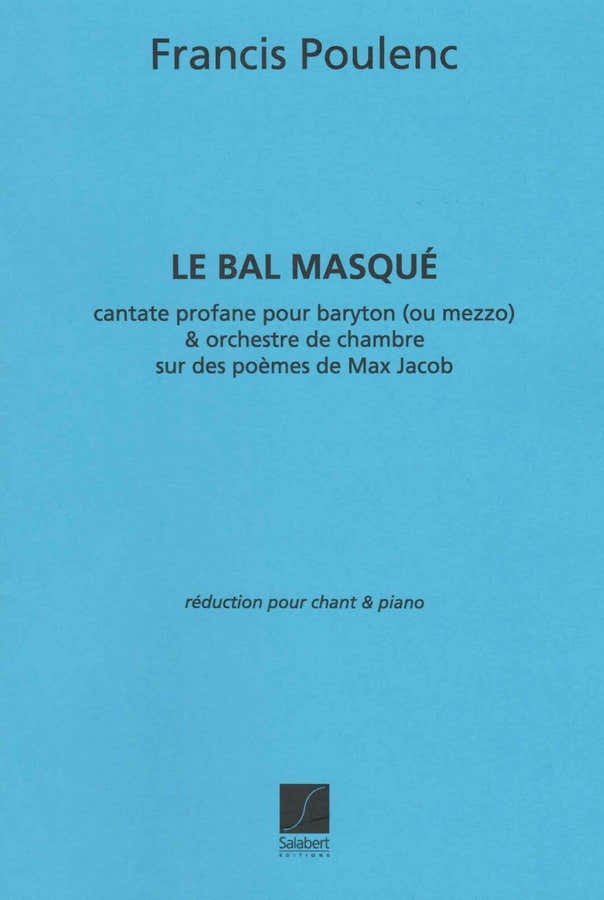 Poulenc F. - Bal Masque - Chant et Piano