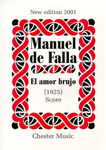 EL AMOR BRUJO NEW EDITION 2001 - SCORE - ORCHESTRA