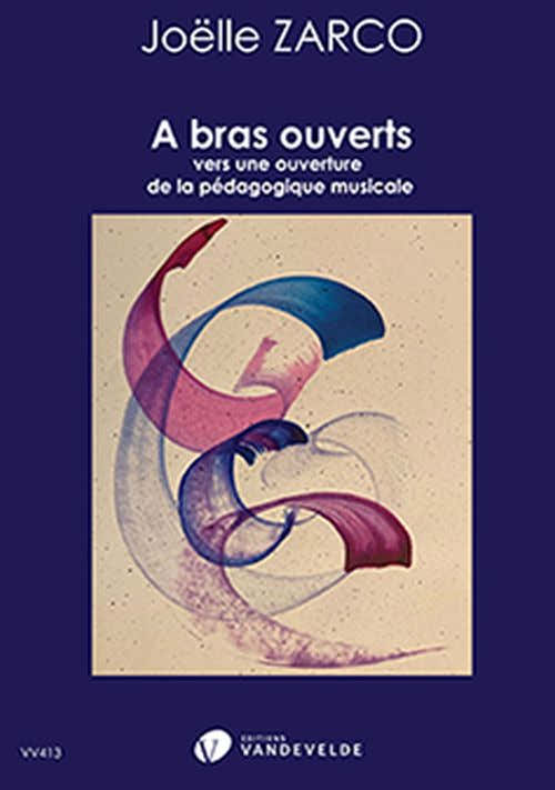 ZARCO JOELLE - A BRAS OUVERTS