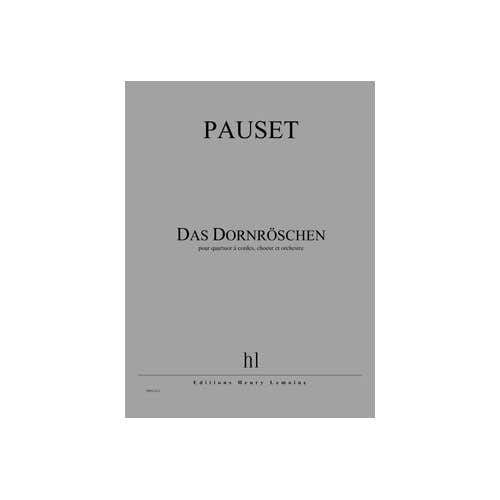 Pauset - Das Dornroschen - Streichquartett Chor Und Orchester