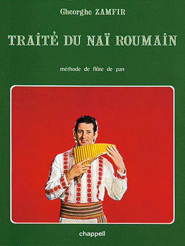 ZAMFIR GHEORGHE - TRAITE DU NAI ROUMAIN METHODE DE FLUTE DE PAN