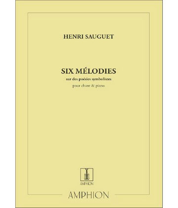 SAUGUET - 6 MELODIES - CHANT ET PIANO