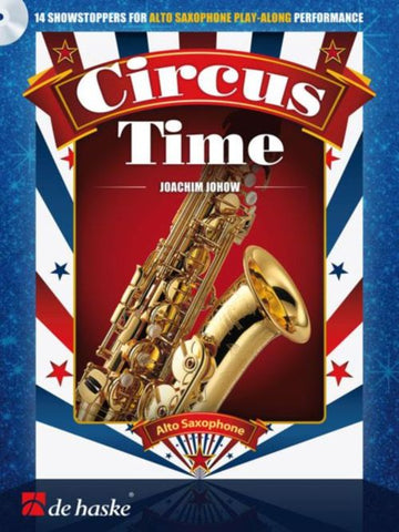 Johow Joachim - Circus Time - Saxophone Alto + CD