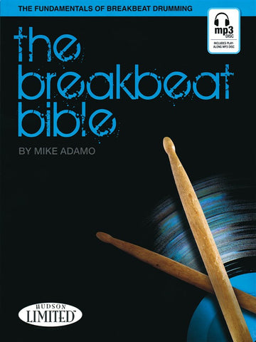 Michael Adamo The Breakbeat Bible Drums Book - Drums