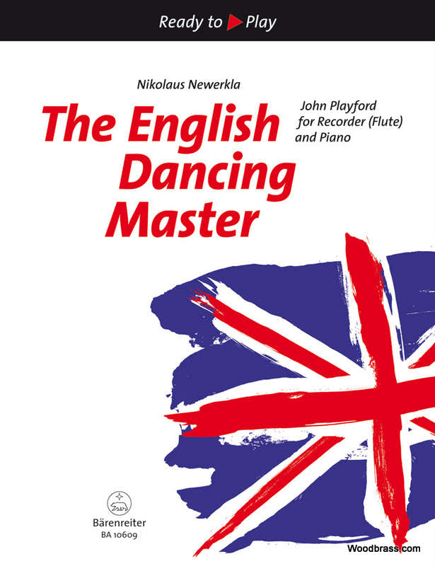 JOHN PLAYFORD THE ENGLISH DANCING MASTER FOR RECORDER (FLUTE) & PIANO