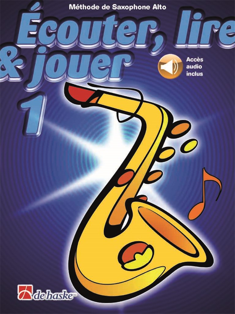 Écouter Lire Et Jouer Vol.1 Altsaxophon