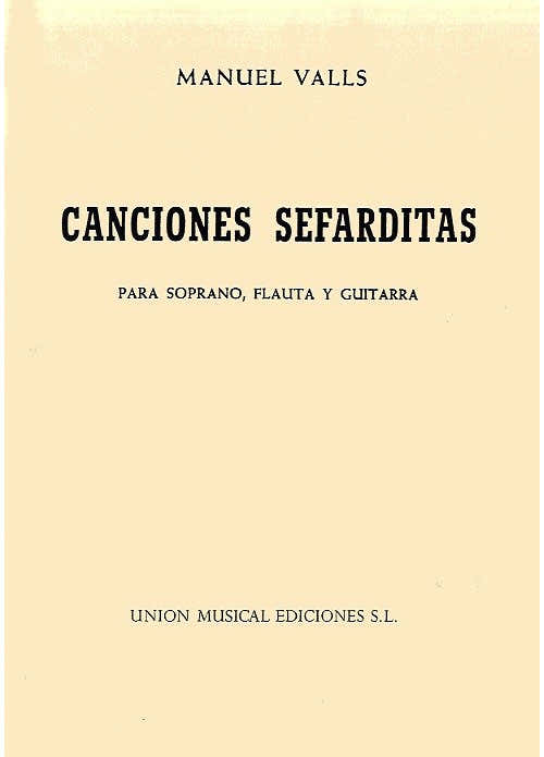 Manuel Valls: Canciones Sefarditas