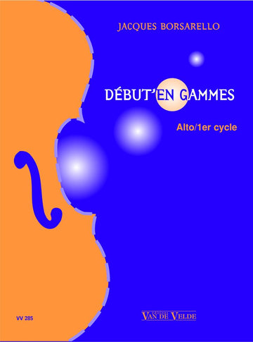 Borsarello - Début'en Gammes 1er Cycle - Bratsche