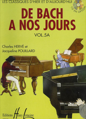 Herve C. & Pouillard J. - De Bach A Nos Jours Vol.5a