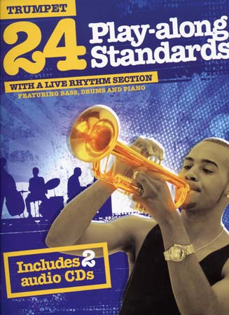 24 Play Along Standards + Audio Online - Trompette