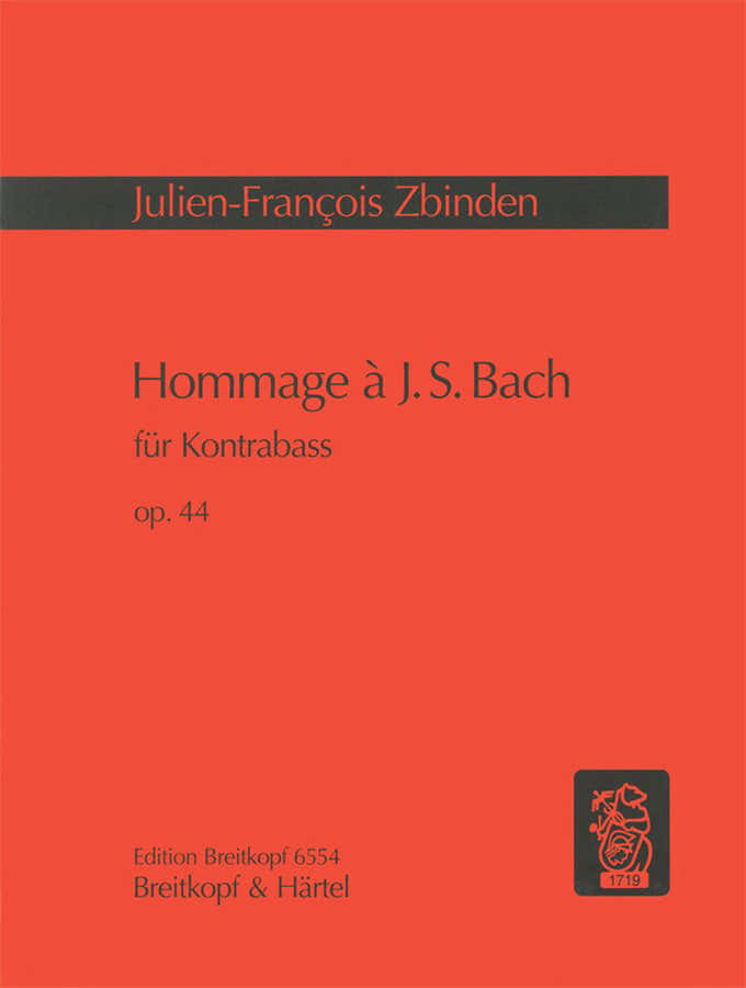 ZBINDEN JULIEN-FRANCOIS - HOMMAGE A J S BACH OP. 44 - DOUBLE BASS