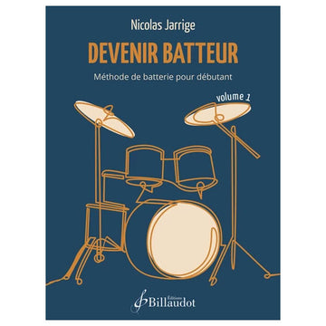 Devenir Batteur Vol.1 - Jarrige
