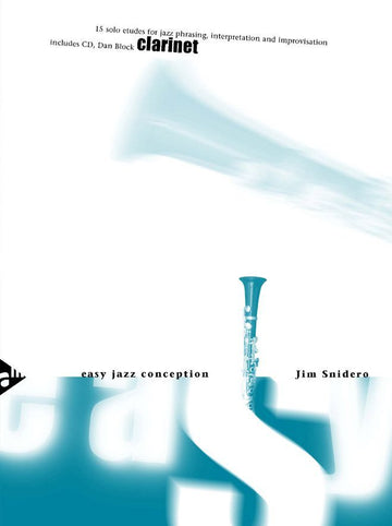 SNIDERO JIM - EASY JAZZ CONCEPTION + CD - CLARINETTE