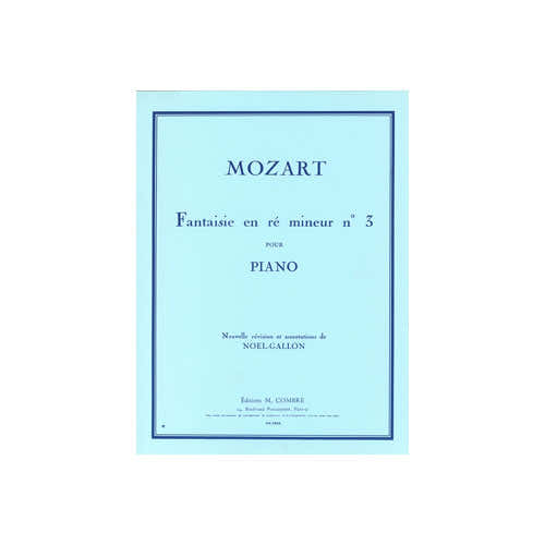 Mozart - Fantaisie No.3 En Ré Mineur - Piano
