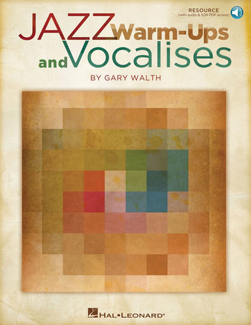 Walth G. - Jazz WARM-ups And Vocalises + Audio En Ligne